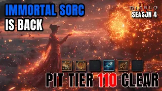 IMMORTAL Sorc is BACK on the MENU - Pit 110 Clear! Season 4 Diablo 4