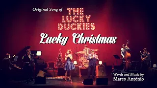"Lucky Christmas" by The LUCKY DUCKIES (original song) official video