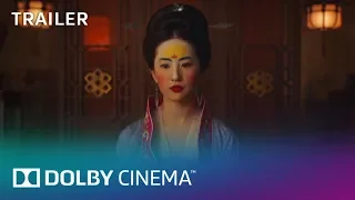 Mulan - Trailer | Dolby Cinema | Dolby