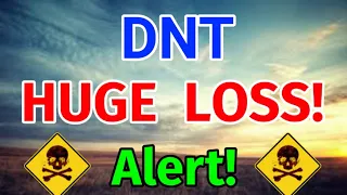 District0x Lose Safety || DNT Price Prediction! DNT Coin Today Update