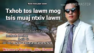 tsis muaj ntxiv lawm txhob tos lawm os mog