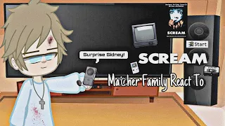 Scream || Macher Family 1996 || React To