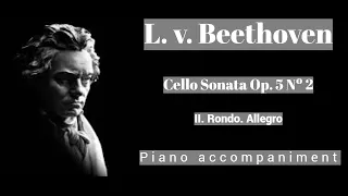 Beethoven - Cello Sonata Op. 5 Nº 2 - II. Rondo. Allegro - Piano Accompaniment