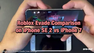 Game Test Roblox Evade on iPhone SE 2 vs iPhone 7