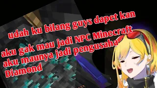 Kaela gak mau jadi NPC Minecraft dia maunya jadi pengusaha Diamond [ holoid ]