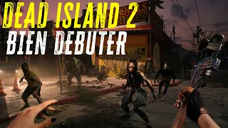 DEAD ISLAND 2 ► ASTUCES POUR BIEN DEBUTER