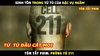 Tử Tù Đầu Cắt Moi Báo Thù | Review Phim Phòng Tù 211