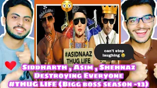 Pakistani Reaction On Sidharth Shukla ' Shehnaaz Gill & Asiz Riaz Thug Life In Bigg Boss 13