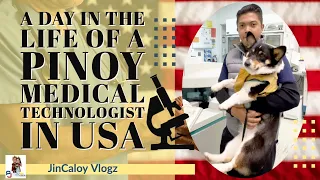 A day in the life of a Pinoy Medical Technologist in USA 🇺🇸| Buhay OFW🇵🇭Pinoy Medtech abroad🔬