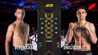 Миндаугас Вержбицкас vs. Камиль Онищук | Mindaugas Verzbickas vs. Kamil Oniszczuk | ACA 109 - Lodz