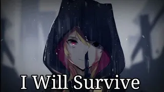 Nightcore - I Will Survive ( Lyrics )