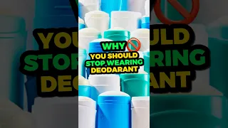 Why You Should Stop Wearing Deodorant #shorts