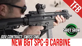 NEW B&T SPC-9 9mm Pistol Caliber Carbine [SHOT Show 2022]