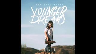 Our Last Night - Younger Dreams (album)