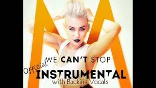 Miley Cyrus - We Can't Stop (Official Instrumental with Backing Vocals)