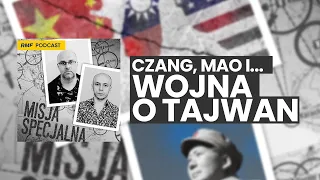 Czang, Mao i wojna o Tajwan | MISJA SPECJALNA