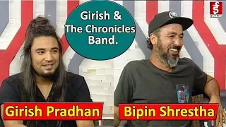 Star on Music Of Your Choice with Girish Pradhan & Bipin Shrestha (Girish & The Chronicles Band  )