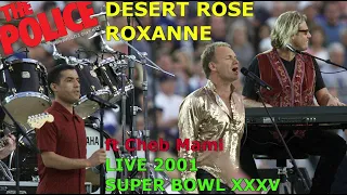 Sting (ft Cheb Mami) - Desert Rose/Roxanne (medley) - Live at Super Bowl XXXV