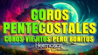 Coros Viejitos Pero Bonitos - Coros Pentecostales - Mas De 100 Coros Avivamiento Pentecostal