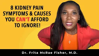 8 Kidney Pain Symptoms and Causes You Can't Afford to Ignore!