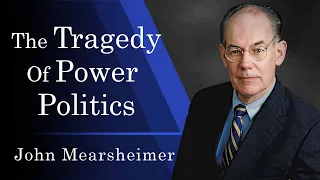 Ukraine, Taiwan and The True Cause of War | John Mearsheimer