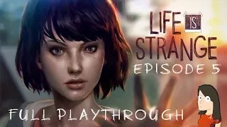 Life Is Strange | Blind PC Let's Play | Episode 5 - Polarized | Full Playthrough