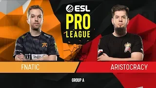 CS:GO - Aristocracy vs. Fnatic [Mirage] Map 2 - Group A - ESL Pro League Season 9 Europe