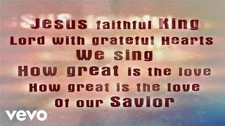 Paul Baloche - How Great Is The Love
