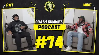 She Doesn't Think I'm Alive | Crash Dummies Podcast Ep. 74