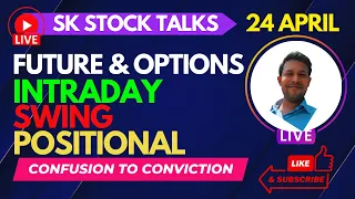 24 April Share Market Live | Understand Intraday And Swing Trades | Ques And Ans | Sk Stock Talks