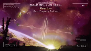 Edward Maya & Vika Jigulina - Stereo Love (Bass Frequency Bootleg) [Free Release]