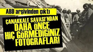 Çanakkale Savaşı'nın Hiç Görülmemiş Fotoğrafları! #Çanakkale #ÇanakkaleSavaşı