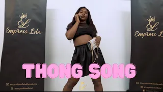 Sisqo | THONG SONG (Foxy Brown Remix) | Amber Rae Choreography | Empress LDN