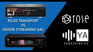 NEW HiFi Rose RS130 vs RS150B - a deep dive into high end streaming!