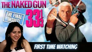*beyond crazy* The Naked Gun 33 1/3 The Final Insult MOVIE REACTION (First Time Watching)