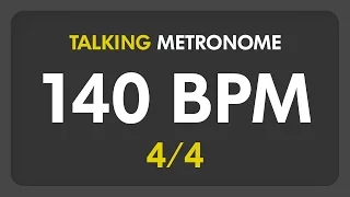 140 BPM - Talking Metronome (4/4)