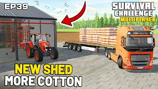 NEW SHED! MORE COTTON | Survival Challenge Multiplayer | FS22 - Episode 39