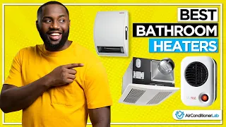 Best Bathroom Heaters On The Market