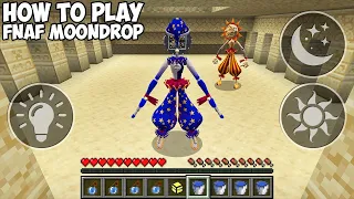 HOW TO PLAY MOONDROP FNAF in MINECRAFT! MOONDROP vs SUNRISE Minecraft GAMEPLAY REALISTIC Movie traps
