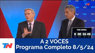 A 2 VOCES I Programa Completo Miércoles 8/5/24