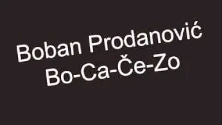 Boban Prodanovic - Bo-ca-ce-zo