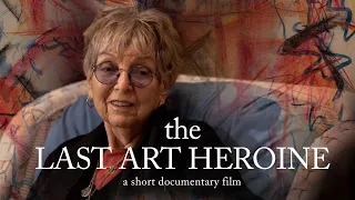 The Last Art Heroine - a short documentary film