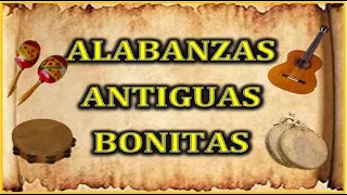 Alabanzas Antiguas pero Bonitas, Con letra para cantar