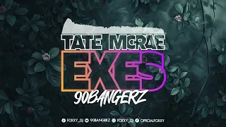 Tate McRae - exes (90BANGERZ REMIX)