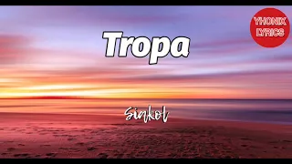 Tropa Lyrics - Siakol