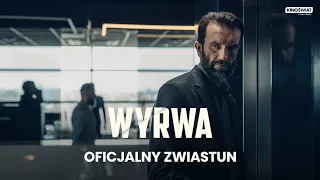WYRWA | Oficjalny zwiastun | Kino Świat