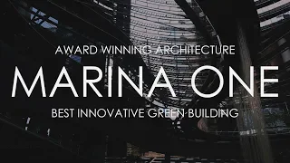 Marina One, The Heart - The Award Winning Green Building Modern Architecture Cinematic Tour