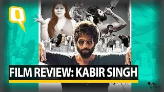 Film Review: Kabir Singh Starring Shahid Kapoor and Kiara Advani | The Quint