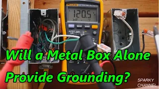 Will a Metal Box Alone Provide a Ground for Electrical Wiring?