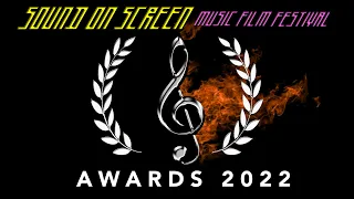 SOUND ON SCREEN Music Film Festival AWARDS 2022